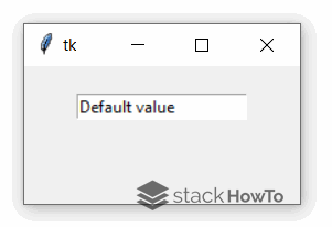 How To Set Default Tkinter Entry Value In Python Stackhowto