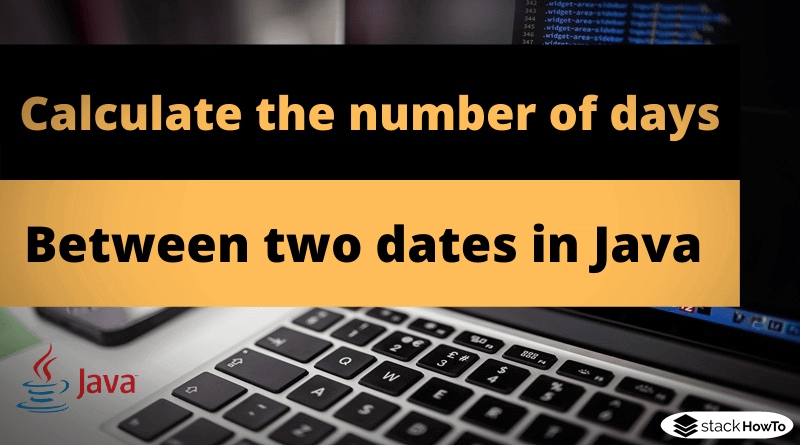 How to calculate a number of days between two dates in Java