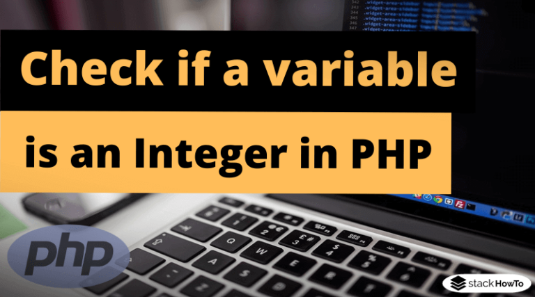 how-to-check-if-a-variable-is-an-integer-in-php-stackhowto