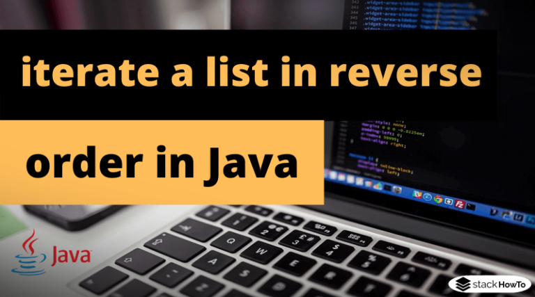 How To Reverse A List In Java