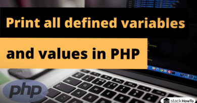 How to print all defined variables and values in PHP