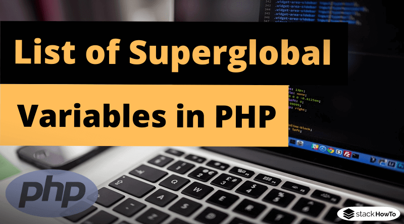 List of Superglobal Variables in PHP