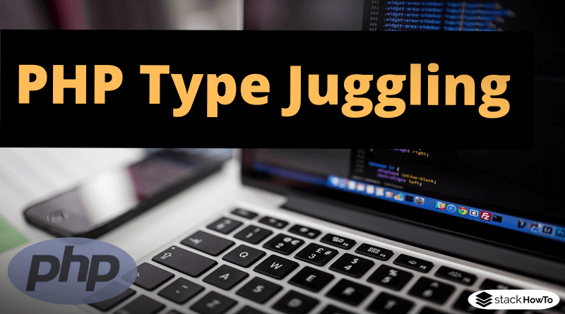 PHP Type Juggling