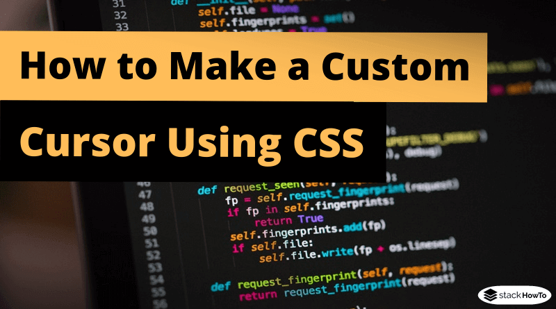 how-to-make-a-custom-cursor-using-css