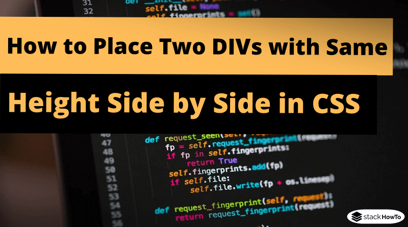 how-to-place-two-divs-with-same-height-side-by-side-in-css
