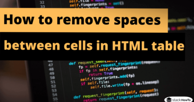 how-to-remove-spaces-between-cells-in-the-html-table