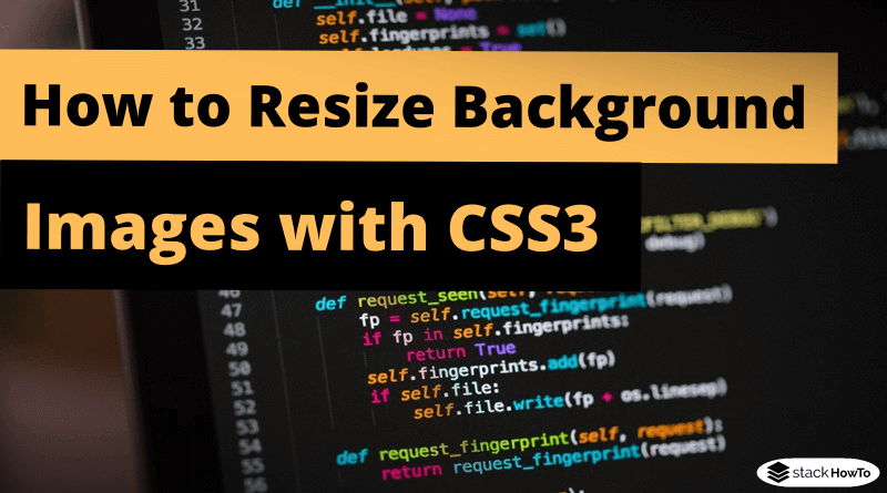 How to Resize Background Images with CSS3 - StackHowTo