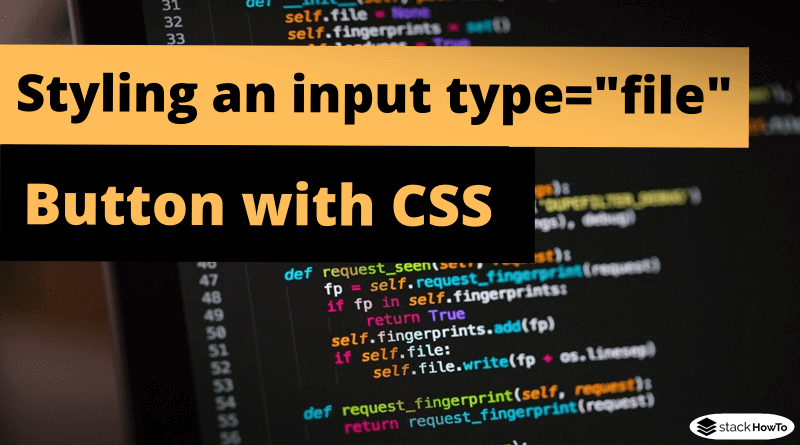 styling-an-input-typefile-button-with-css