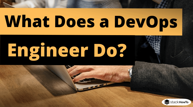 what-does-a-devops-engineer-do