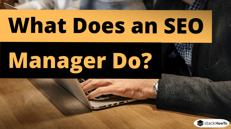what-does-an-seo-manager-do