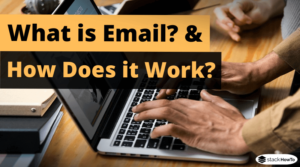 What is Email and How Does it Work? - StackHowTo