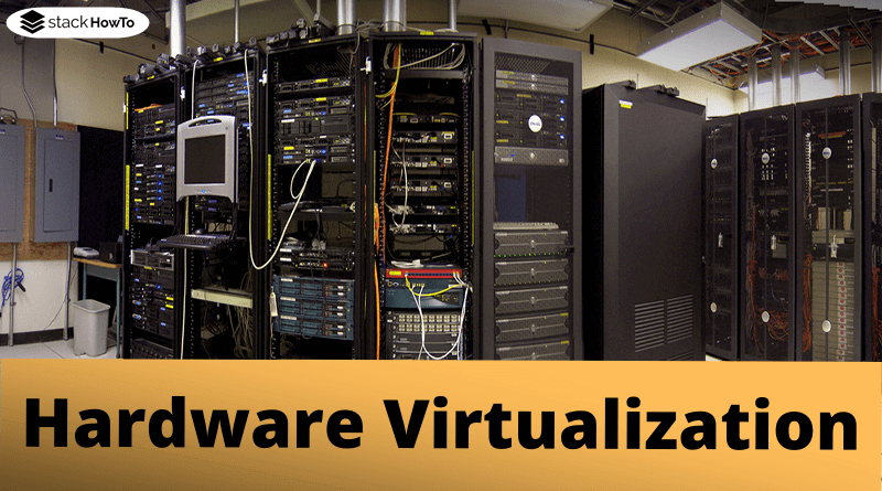 what-is-hardware-virtualization