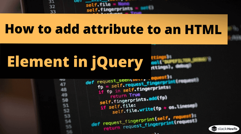 how-to-add-attribute-to-an-html-element-in-jquery