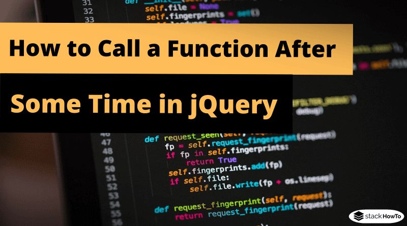 how-to-call-a-function-after-some-time-in-jquery