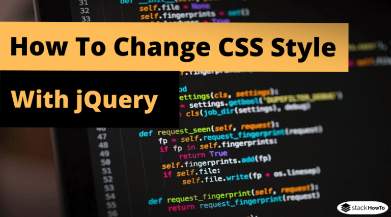 How To Change CSS Style With JQuery StackHowTo