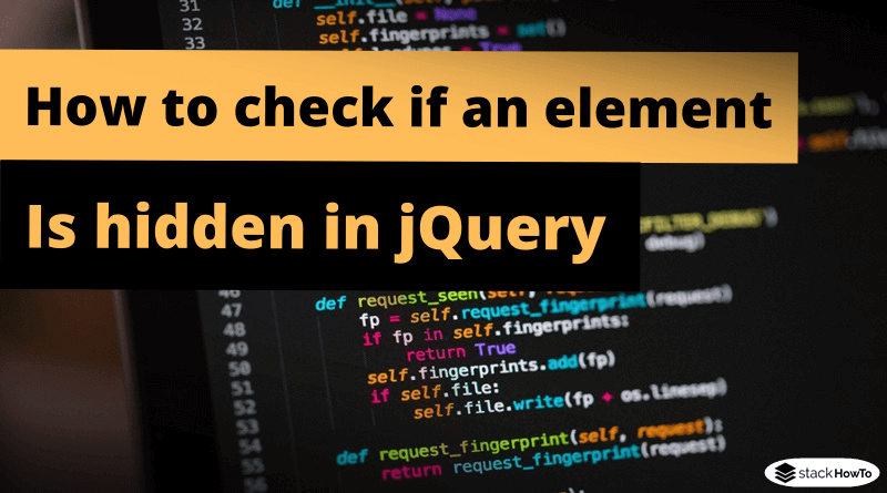 how-to-check-if-an-element-is-hidden-in-jquery