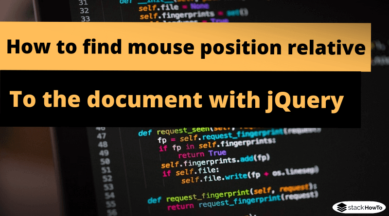 how-to-find-mouse-position-relative-to-the-document-with-jquery