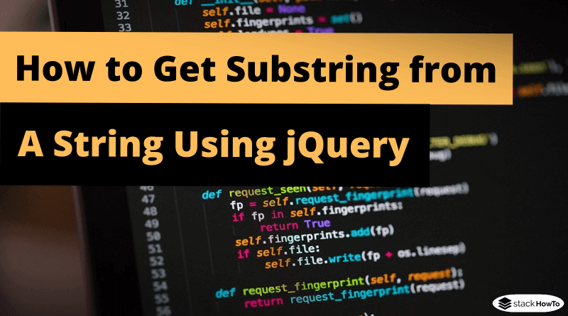 how-to-get-substring-from-a-string-using-jquery