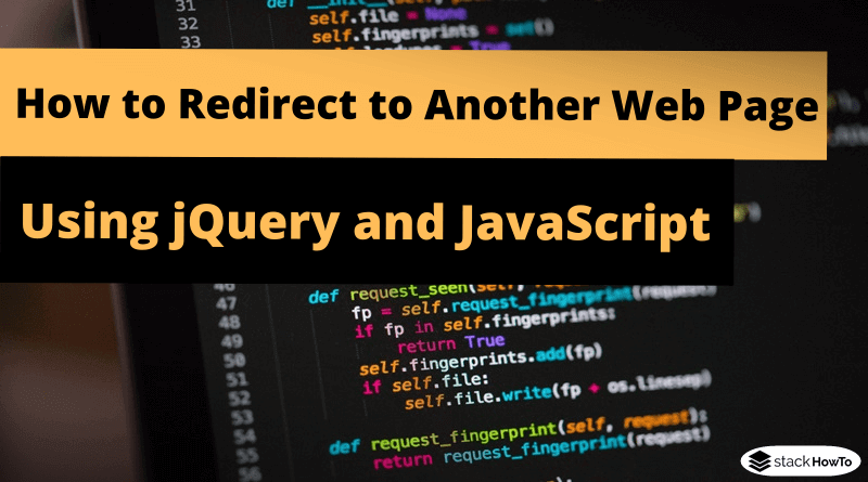 how-to-redirect-to-another-web-page-using-jquery-and-javascript