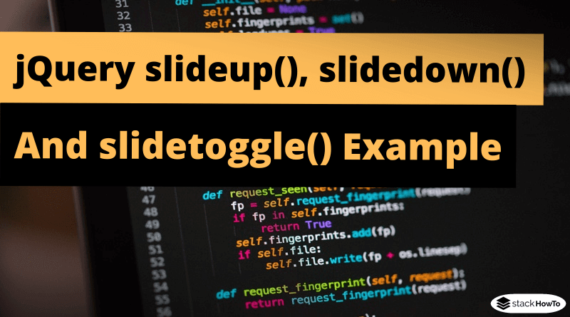 jquery-slideup-slidedown-and-slidetoggle-example-stackhowto