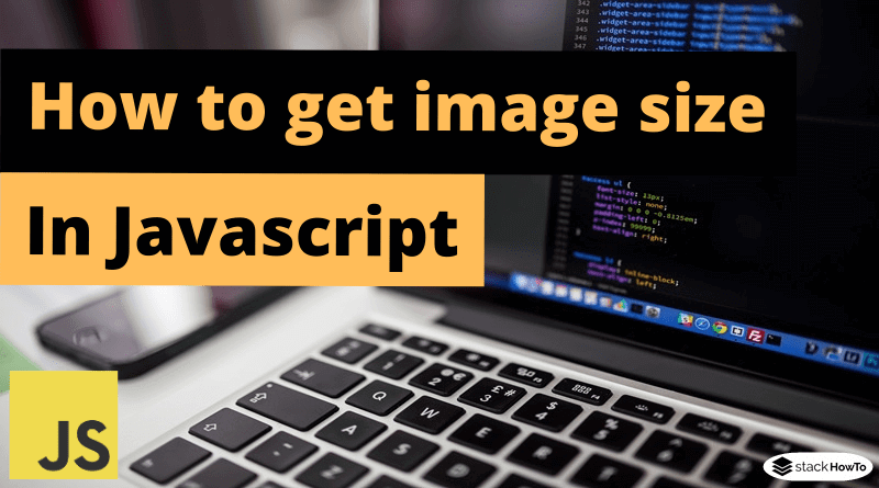 how-to-get-image-size-height-width-using-javascript