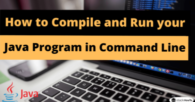 How to Compile and Run your Java Program in Command Line