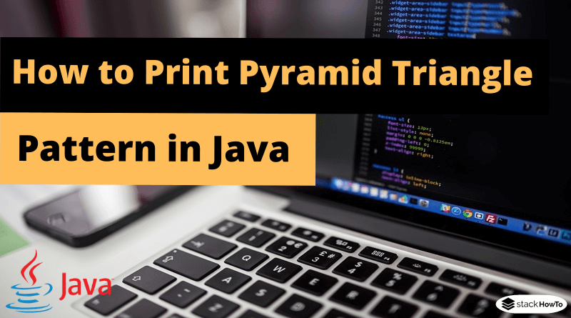 How to Print Pyramid Triangle Pattern in Java