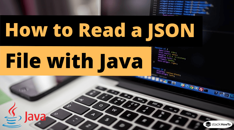 How to Read a JSON File with Java