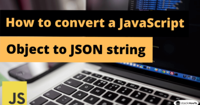 How to convert a JavaScript object to JSON string