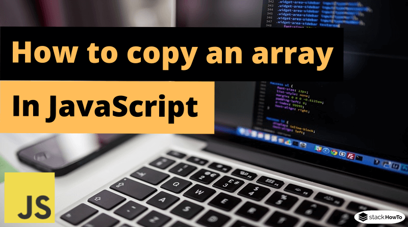 How to copy an array in Javascript