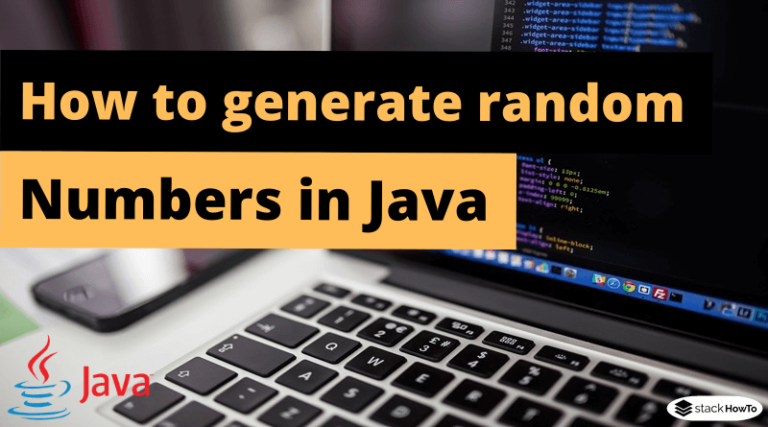 How To Generate Random Numbers In Java Stackhowto 7912