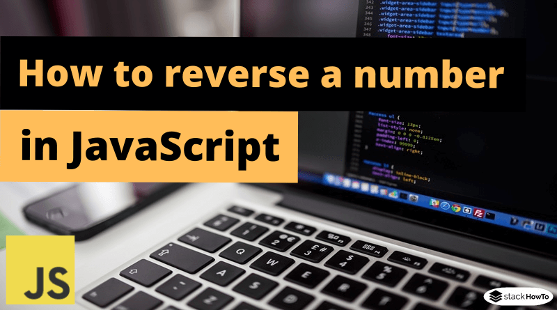 How to reverse a number in JavaScript