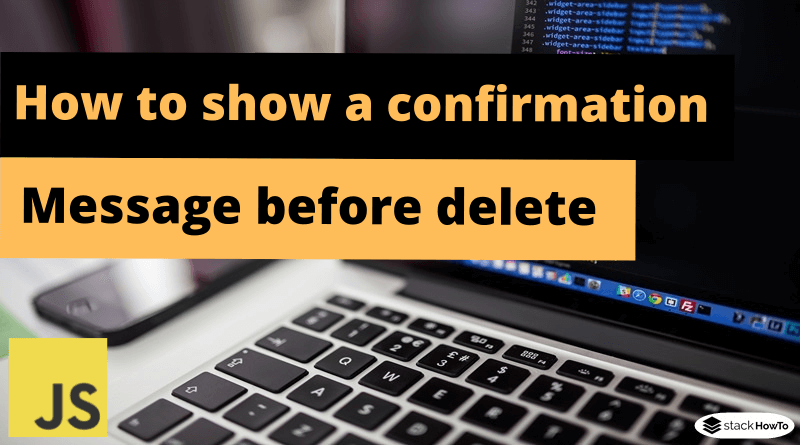 How to show a confirmation message before delete