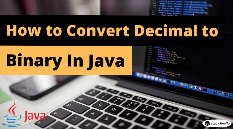 Java Program to Convert Decimal to Binary