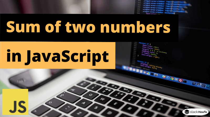 Sum of two numbers in JavaScript
