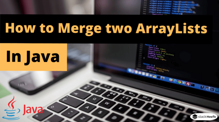 how-to-merge-two-arraylists-in-java-stackhowto