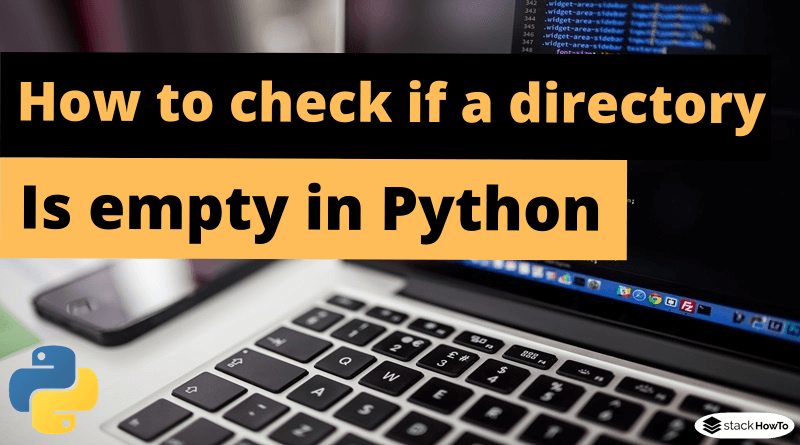 How to check if a directory is empty in Python