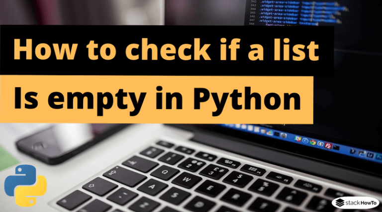 how-to-check-if-a-list-is-empty-in-python-stackhowto