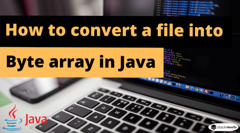 convert file into byte array java