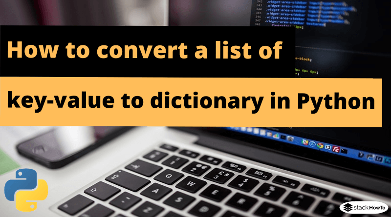 How to convert a list of key-value pairs to dictionary Python