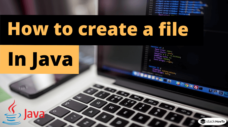 How to create a file in Java