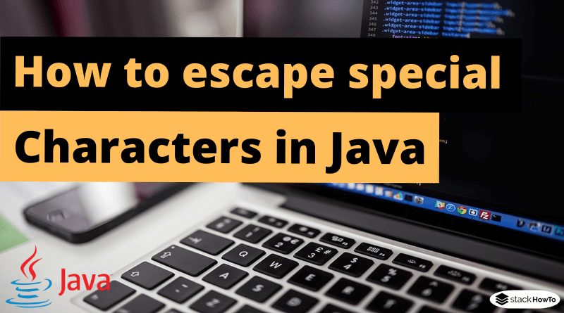 How to escape special characters in Java