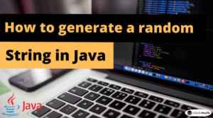 How to generate a random string in Java - StackHowTo