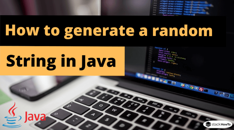 how-to-generate-a-random-string-in-java-stackhowto