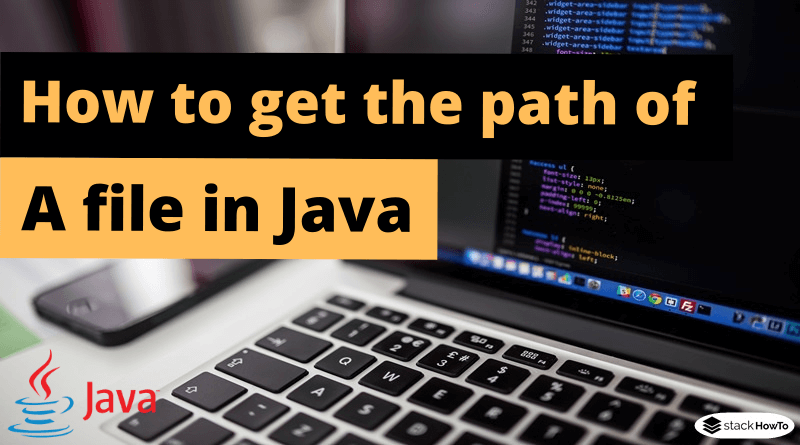 How to get the path of a file in Java