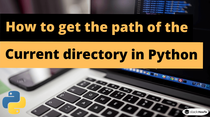 How to get the path of the current directory in Python