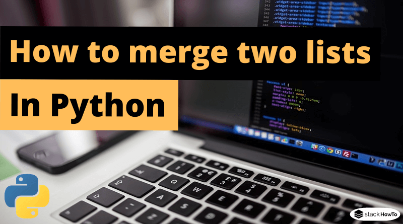 How to merge two lists in Python