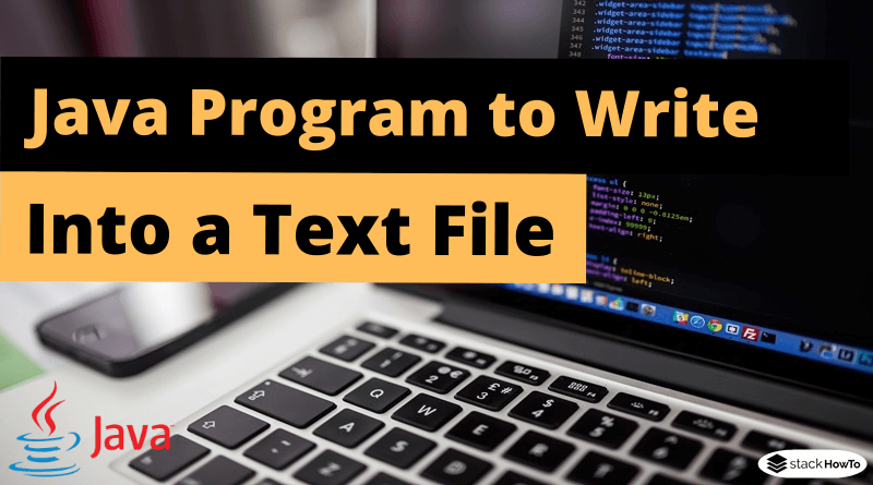 Java Program to Write into a Text File