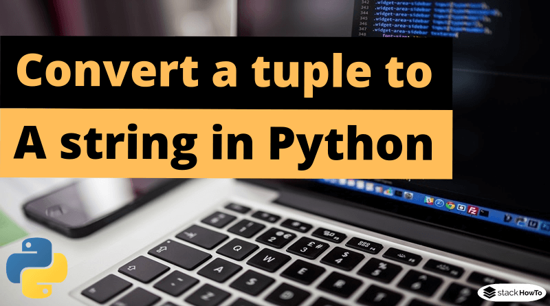 Python - Convert a tuple to a string