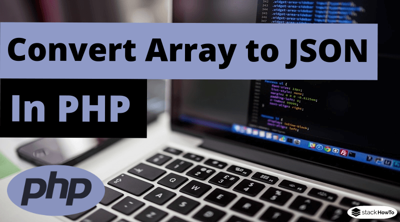 Convert Array to JSON in PHP